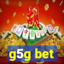 g5g bet